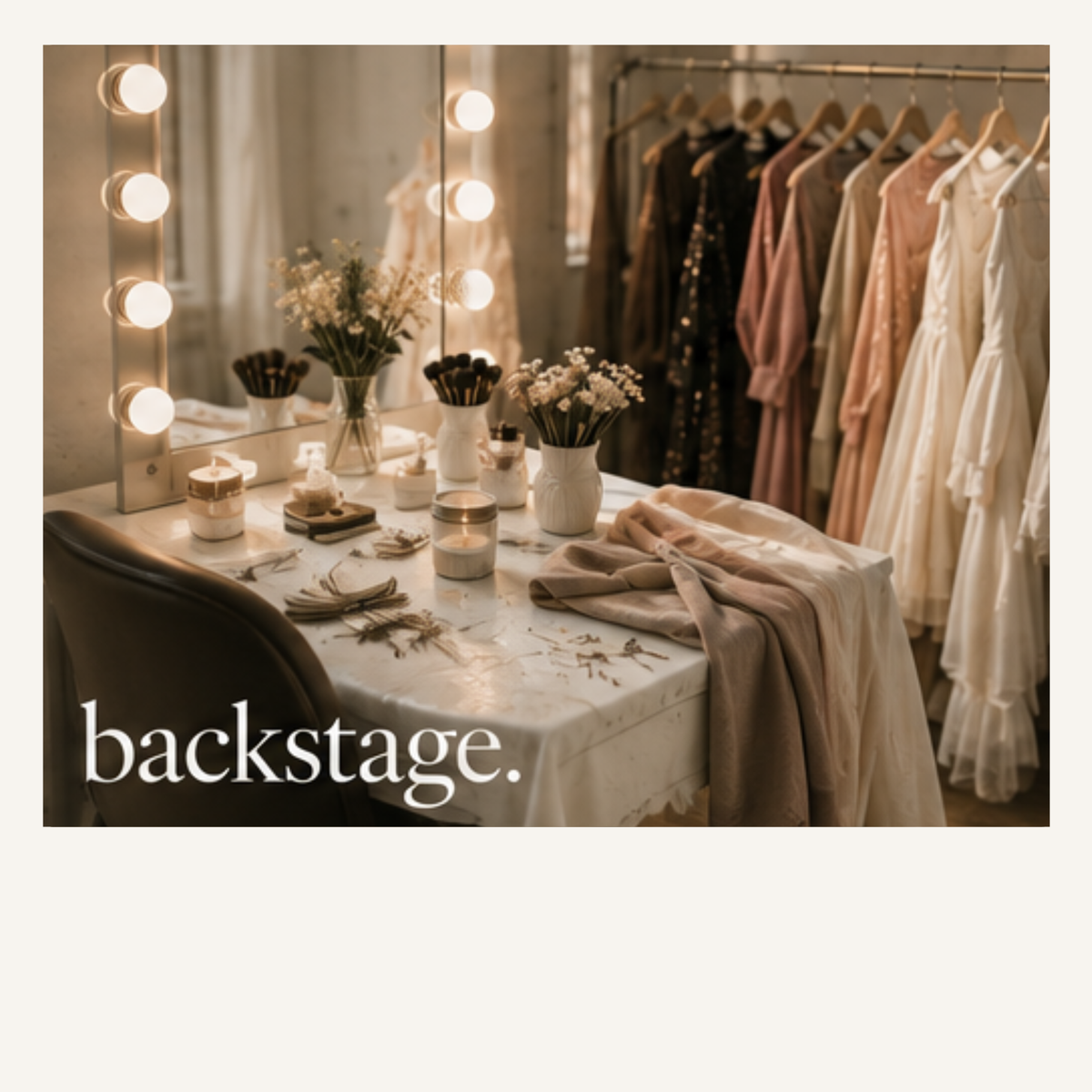 The Backstage Collection