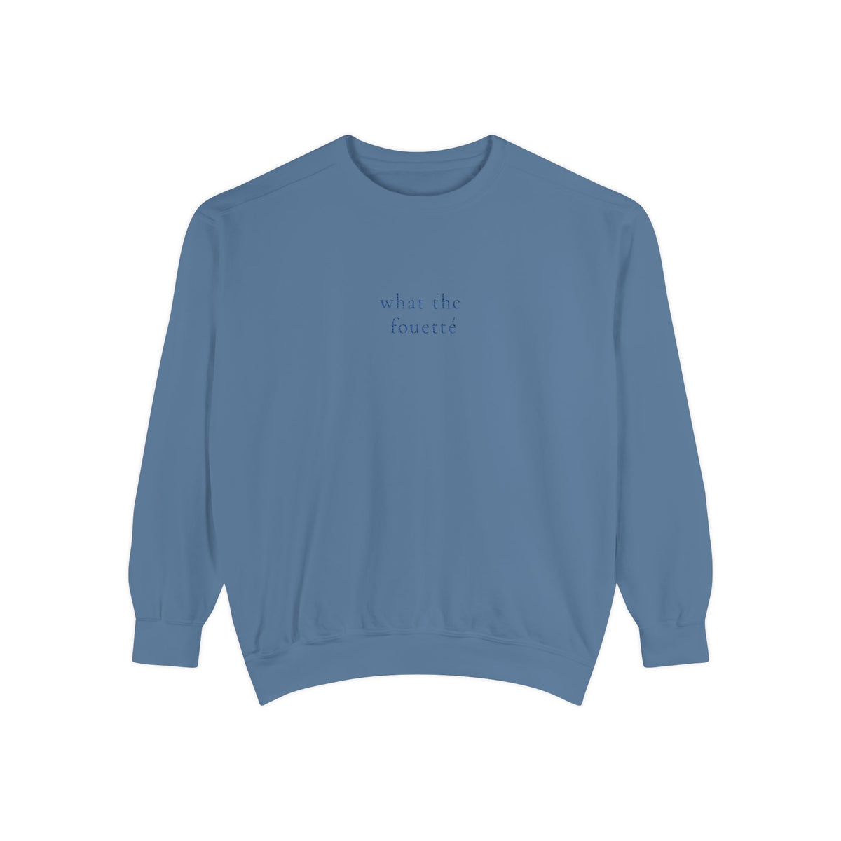 What The Fouetté  — Embroidered Sweatshirt