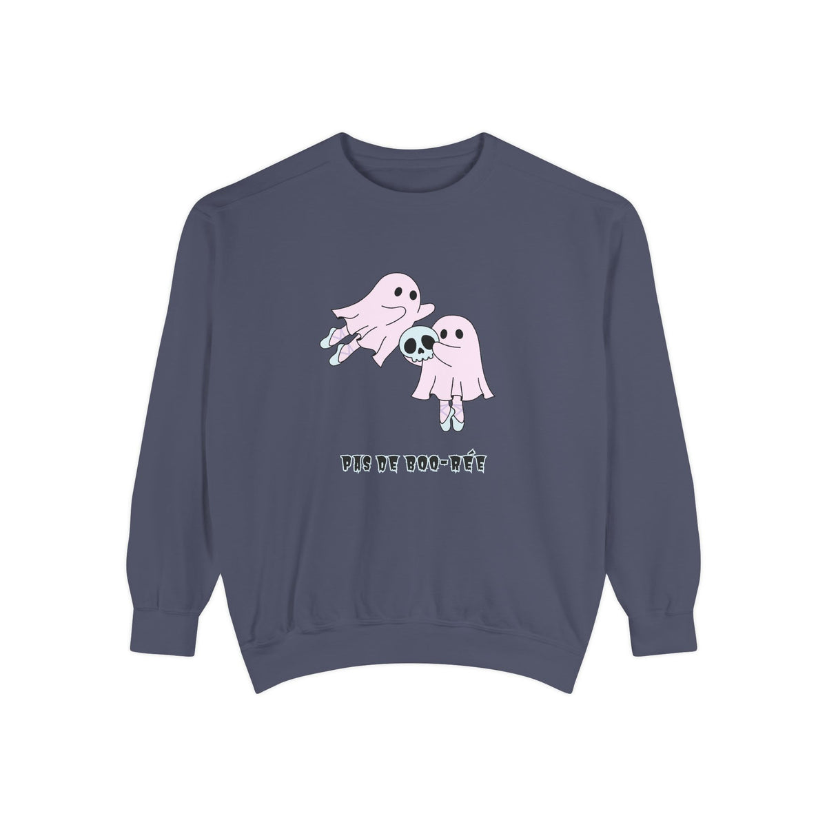 Pas de BOO-rée — Sweatshirt
