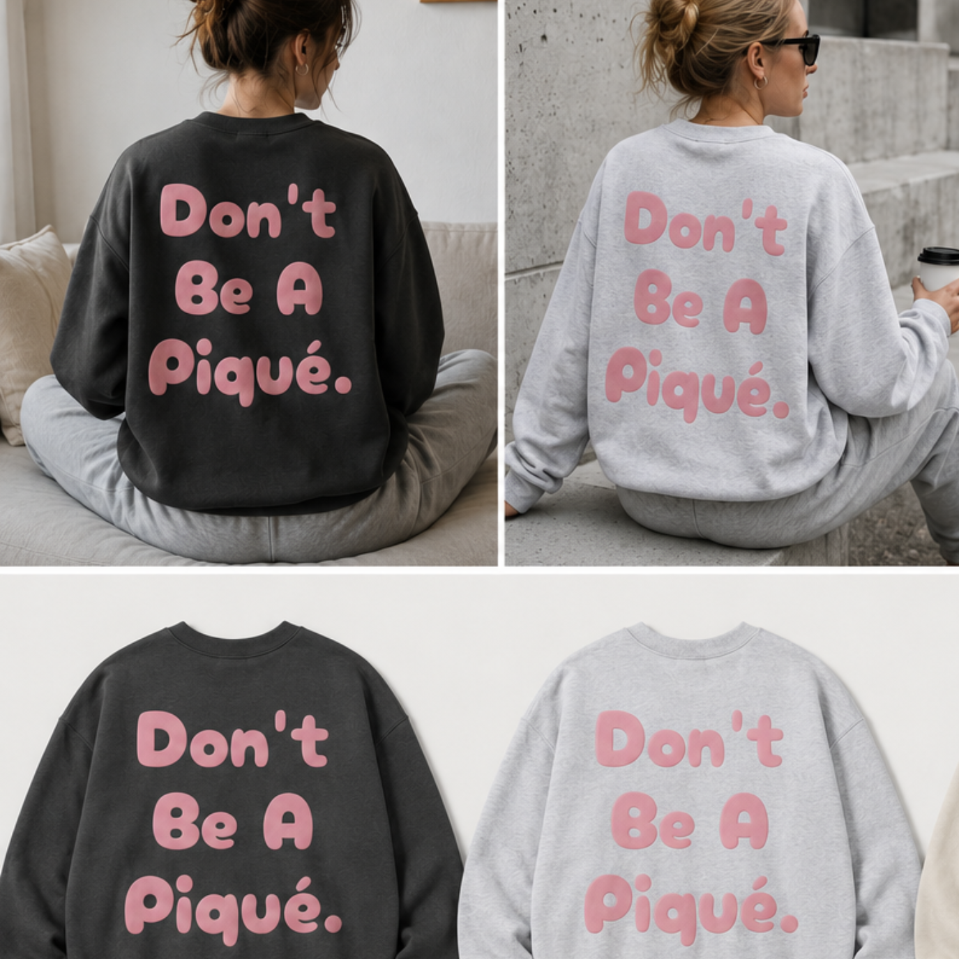 Don't Be A Piqué - Crewneck Sweatshirt