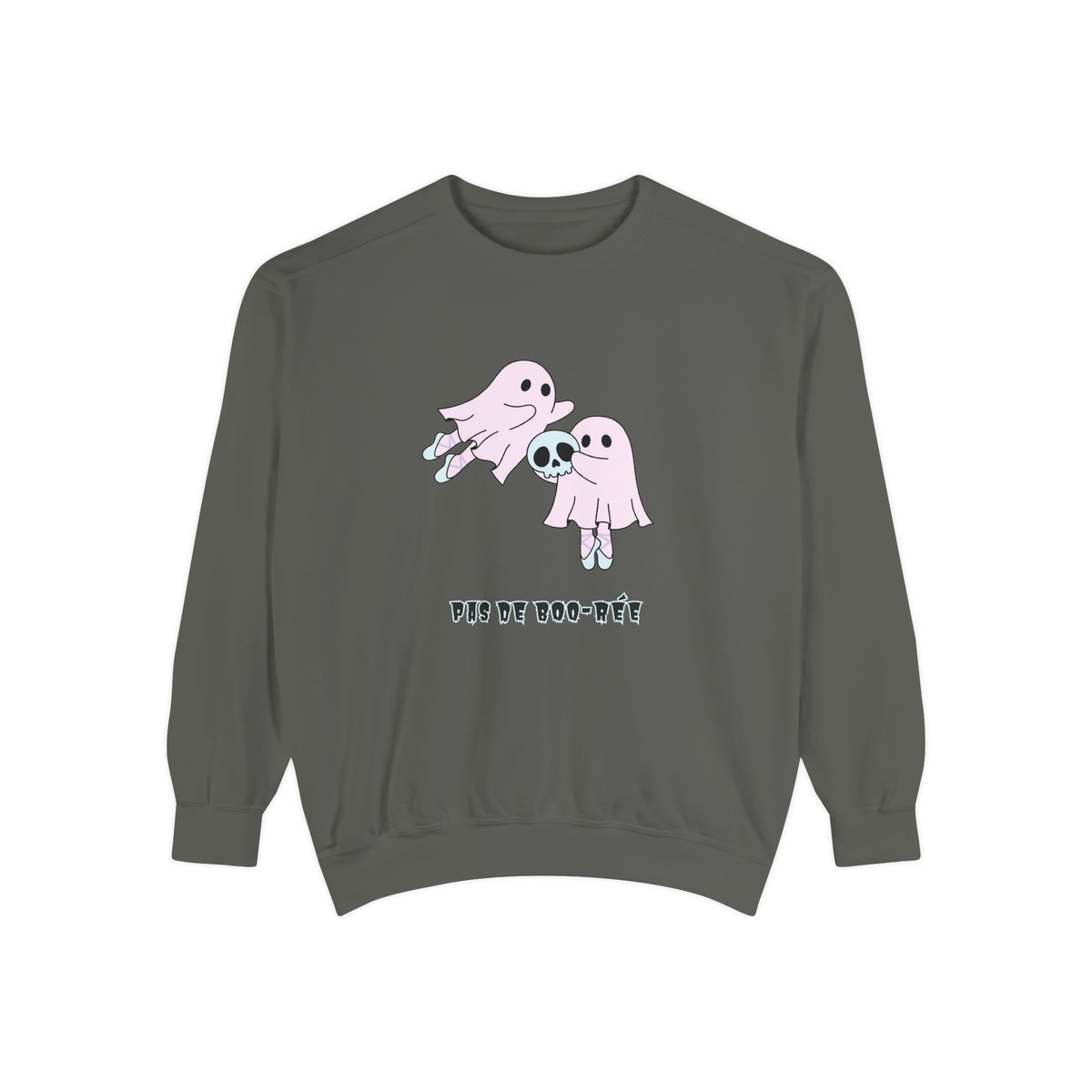 Pas de BOO-rée — Sweatshirt