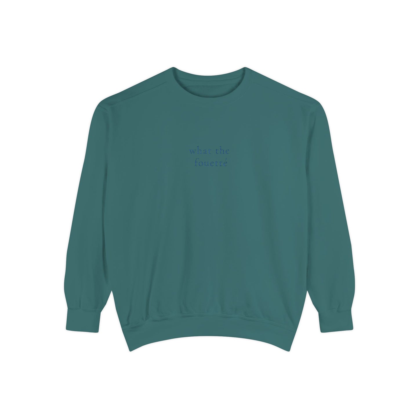 What The Fouetté - Sweatshirt